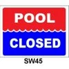 Nassco 9" X 12" Pool Closed Safety Sign -Pool Supplies Store sw 45 9x12 pool closed sign