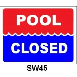 Nassco 9" X 12" Pool Closed Safety Sign
